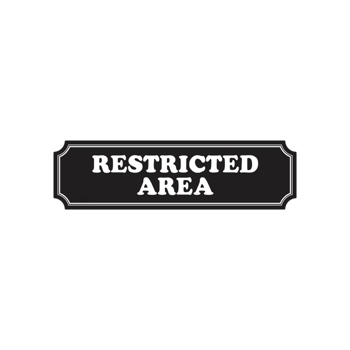 Restricted Area Sign